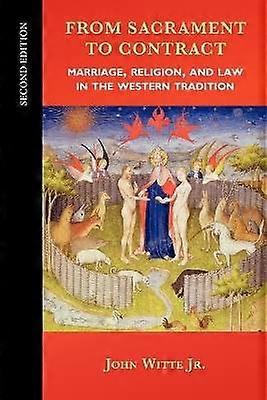 From Sacrament to Contract Second Edition