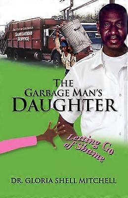 The Garbage Man's Daughter