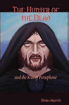 The Hunter of the Dead