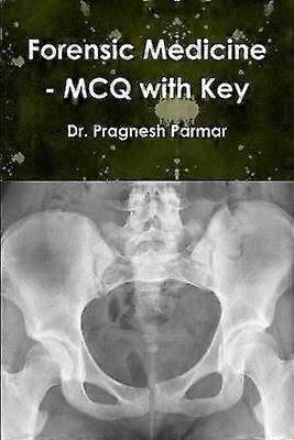 Forensic Medicine - MCQ with Key