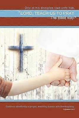 Teach Us to Pray