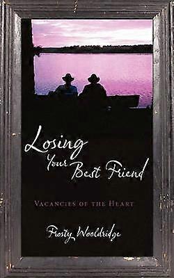 Losing Your Best Friend