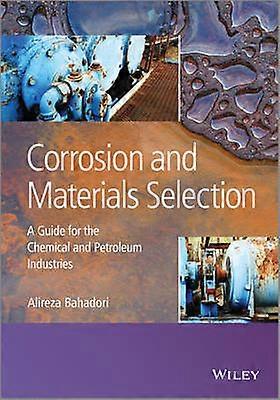 Corrosion and Materials Selection