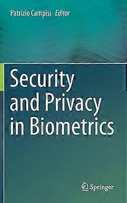 Security and Privacy in Biometrics