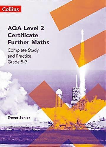 AQA Level 2 Certificate Further Maths Complete Study and Practice (5 9)