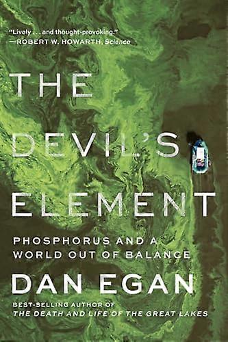 The Devils Element: Phosphorus and a World Out of Balance