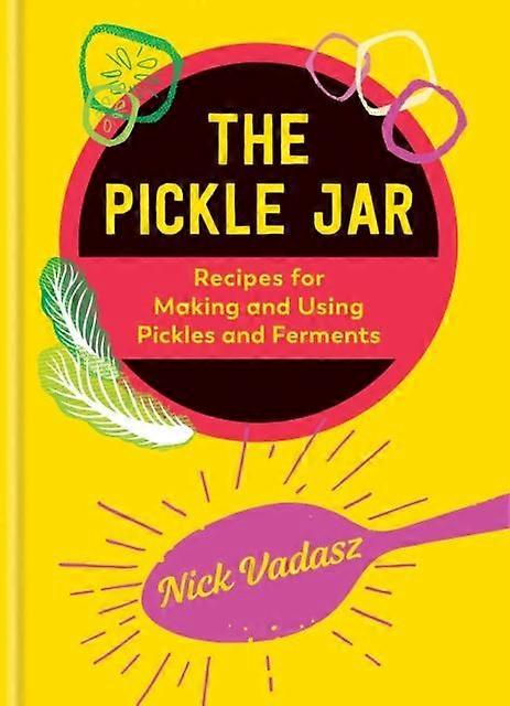 Pickle Jar by Nick Vadasz Hardback Book