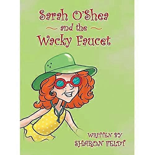 Sarah O'shea e il rubinetto stravagante