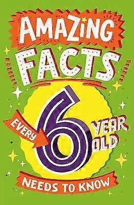Amazing Facts Every 6 Year Old Needs to Know