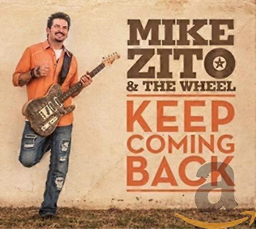 Zito,mike & The Wheel - Keep Coming Back [CD]