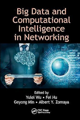 Big Data and Computational Intelligence in Networking