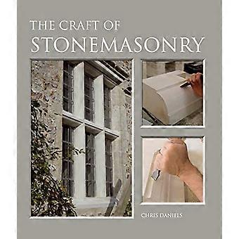 The Craft of Stonemasonry