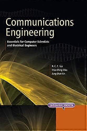Communications Engineering: Essentials for Computer Scientists and Electrical Engineers