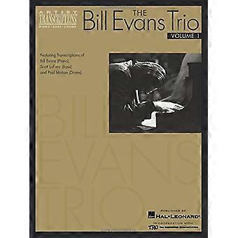 Le Trio de Bill Evans : Mettant en vedette Transcriptions de Bill Evans-Piano), Scott Lafaro-basse-et Paul Motian-batterie