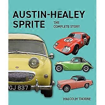 Austin Healey Sprite - Die komplette Geschichte