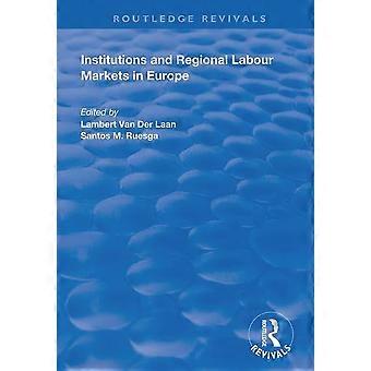 Institutions et marchés du travail régionaux en Europe (Routledge Revivals)
