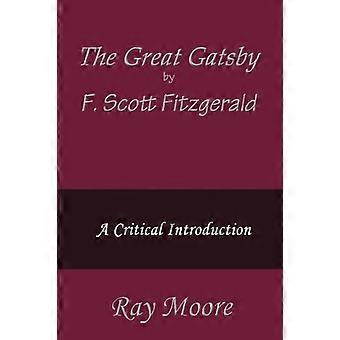 The Great Gatsby av F. Scott Fitzgerald: En kritisk introduksjon