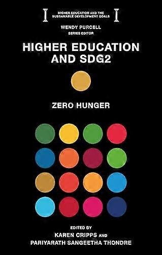 Higher Education and Sdg2 : Zero Hunger