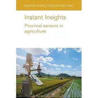 Instant Insights Proximal Sensors In Agriculture - Prof Richard B. Ferguson