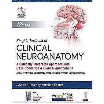 Singh's Textbook Of Clinical Neuroanatomy - Kanchan Kapoor - Paperback - en Book