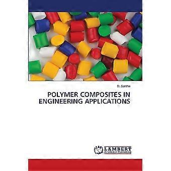 Polymer composites in engineering applications