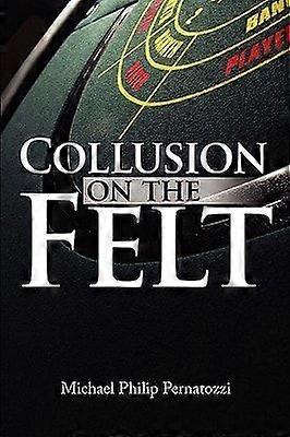 Collusion on the felt