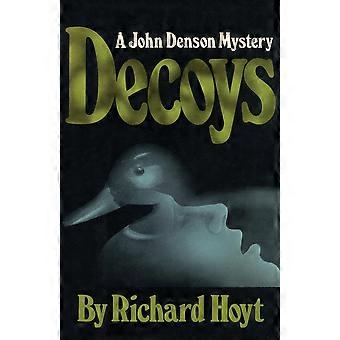 Decoys a john denson mystery