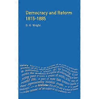 Democracia e Reforma 1815 - 1885 - D. G. Wright - Brochura - Livro em inglês - História
