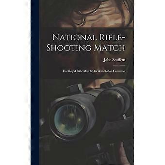 Nasjonal rifleskytekamp Den kongelige riflekampen på Wimbledon Common