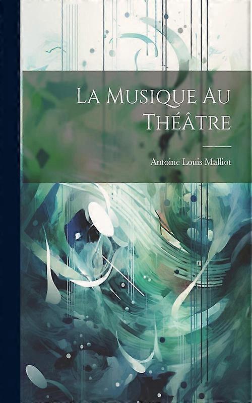 La Musique Au Thtre