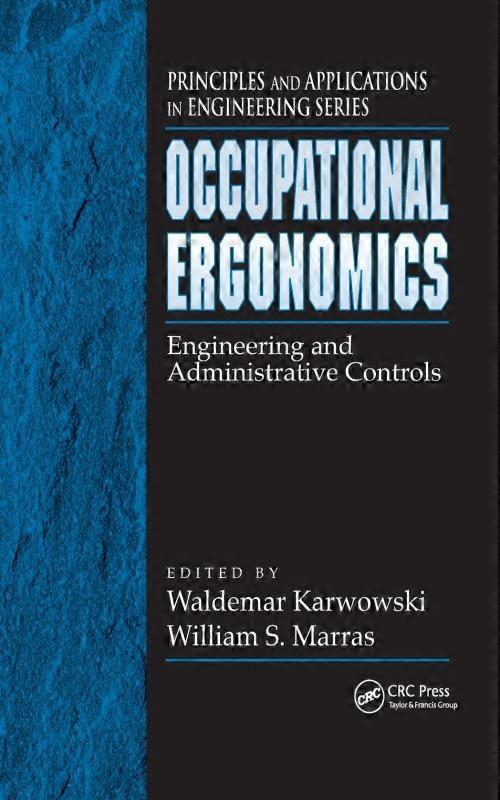 Occupational Ergonomics Engineering And Administrative Controls