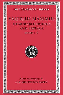 Memorable Doings And Sayings Volume I by Valerius Maximus Paperback Book