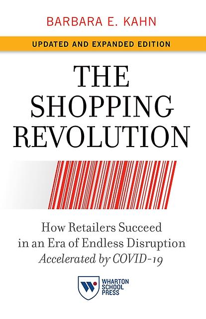 The Shopping Revolution Updated And Expanded Edition by Barbara E. Kahn Paperback Book