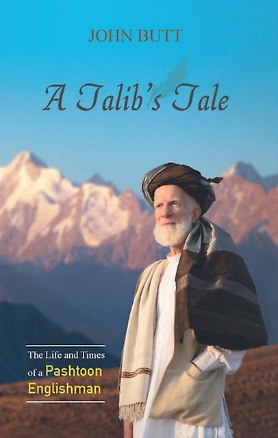 A Talib's Tale - John Butt - Islam - Kube Publishing Ltd - Paperback
