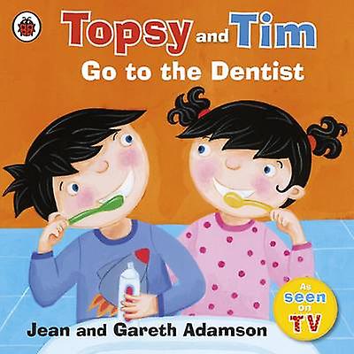 Topsy And Tim Go To The Dentist by Jean Adamson Paperback