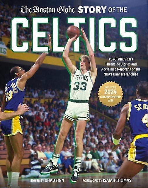 The Boston Globe Story Of The Celtics by The Boston Globe Paperback Book