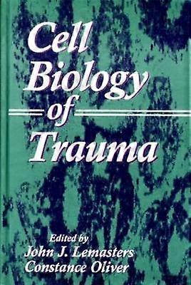 Cell Biology of Trauma