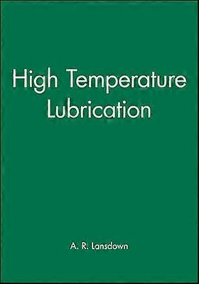 High Temperature Lubrication