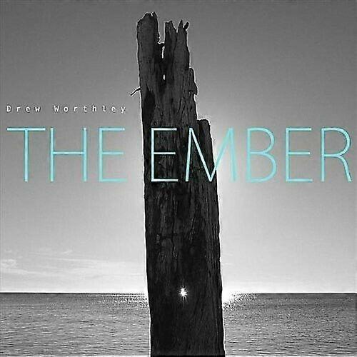 CD-ul Ember de la Drew Worthley