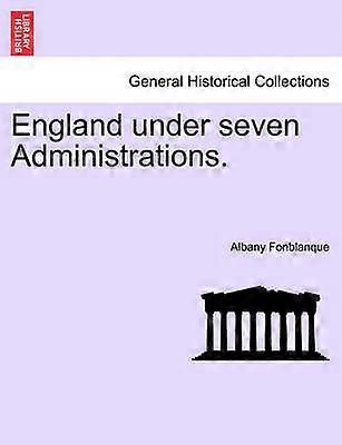 England under seven Administrations
