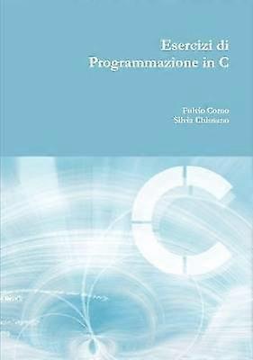 Esercizi Di Programmazione in C