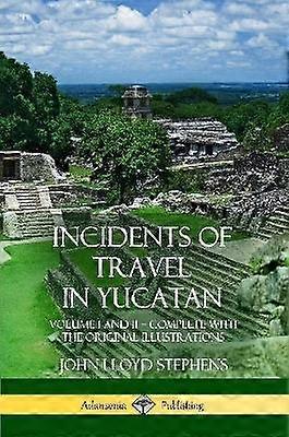 Incidente de călătorie în Yucatan