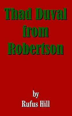 Thad Duval aus Robertson