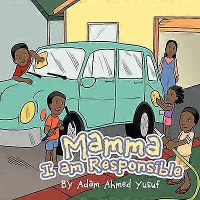 Mamma I am Responsible