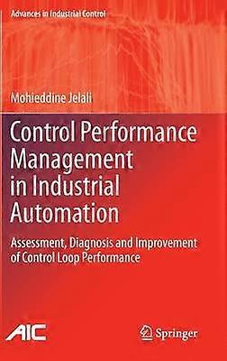 Control Performance Management in Industrial Automation