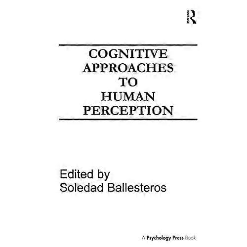 Cognitive Approaches to Human Perception