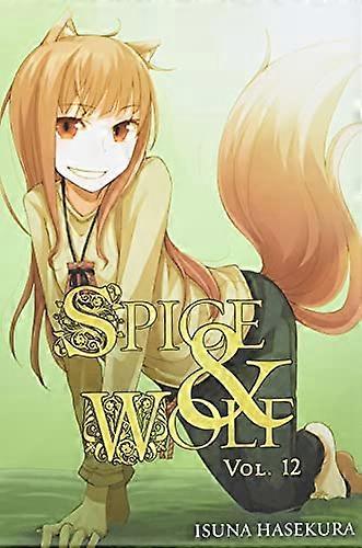 Spice and Wolf Vol. 12 (light novel)