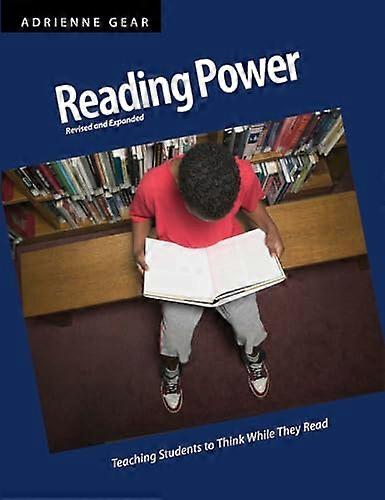Reading Power Teaching Students to Think While They Read