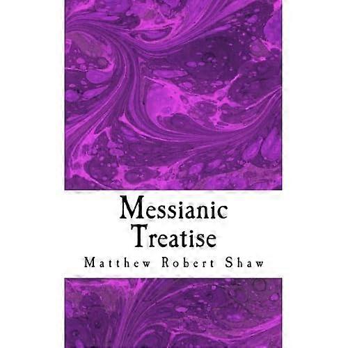 Messianic Treatise
