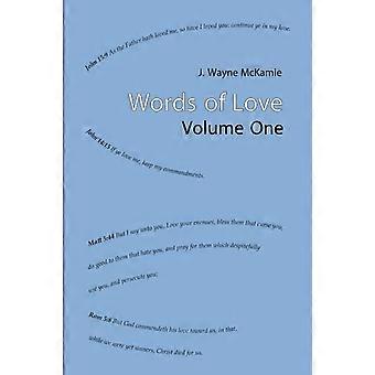 Words Of Love Volume One Pb - J. Wayne McKamie - Paperback - en Book